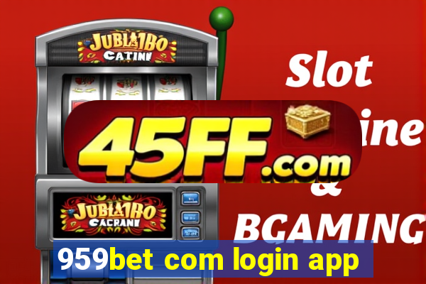 959bet com login app